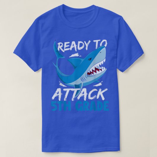 Ready To Attack 5th Grade Funny Shark Lover Back T Tシャツ (デザイン正面)