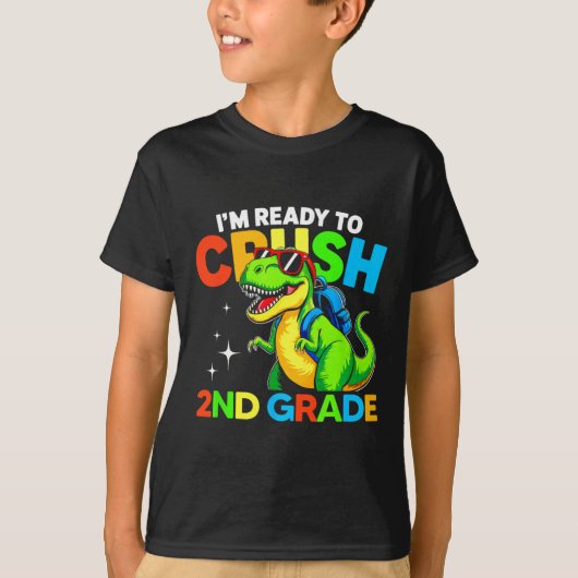 Ready To Crush 2nd Grade Dinosaur First Day Of Sch Tシャツ (正面)