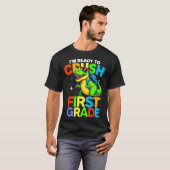 Ready To Crush First Grade 1st Day Of School Dinos Tシャツ (正面フル)