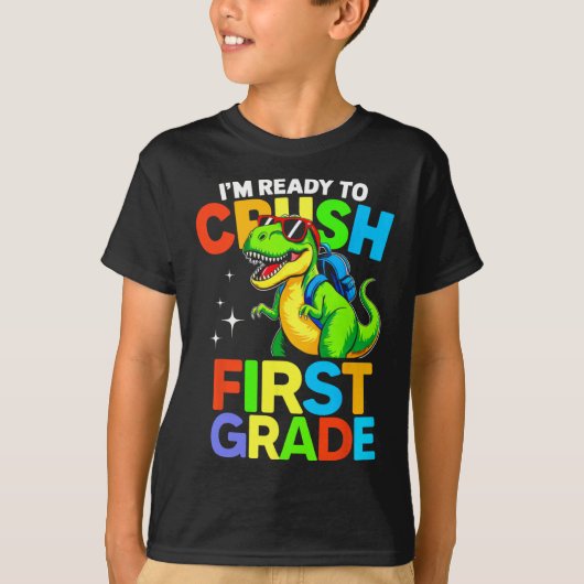 Ready To Crush First Grade 1st Day Of School Dinos Tシャツ (正面)