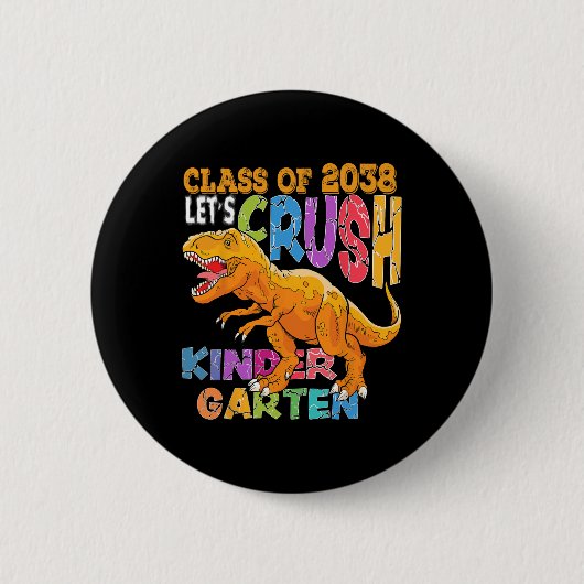 Ready To Crush Kindergarten 2038 Dinosaur Ck To Sc 缶バッジ (正面)