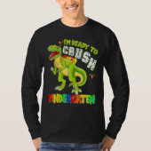 Ready To Crush Kindergarten Dinosaur Back To Schoo Tシャツ (正面)