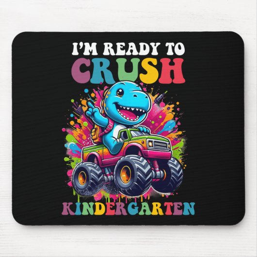 Ready To Crush Kindergarten Dinosaur Truck Design  マウスパッド (正面)