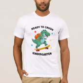 Ready to Crush Kindergarten Skateboard Dinosaur Tシャツ (正面)