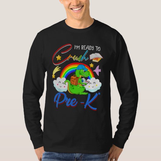 Ready To Crush Pre K Cute rex Reading Book Rainbow Tシャツ (正面)