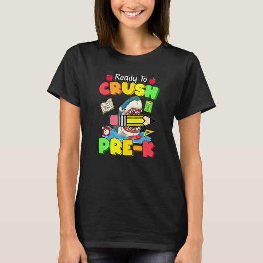 Ready To Crush Pre K Shark Back To School Boys Gir Tシャツ (正面)