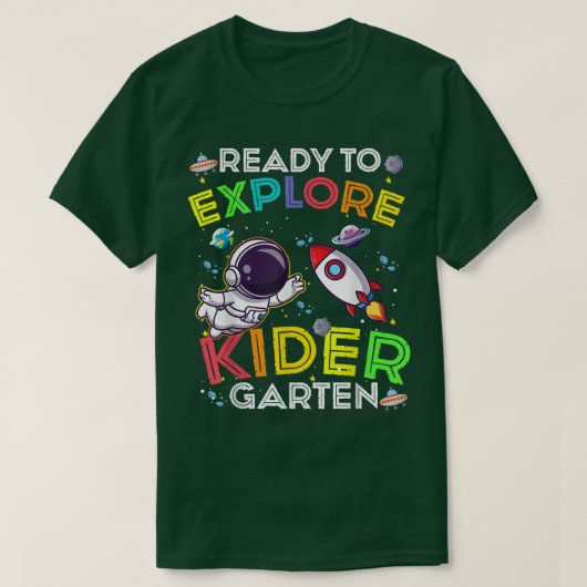 Ready to Explore kindergarten Cute Astronaut Kids  Tシャツ (デザイン正面)