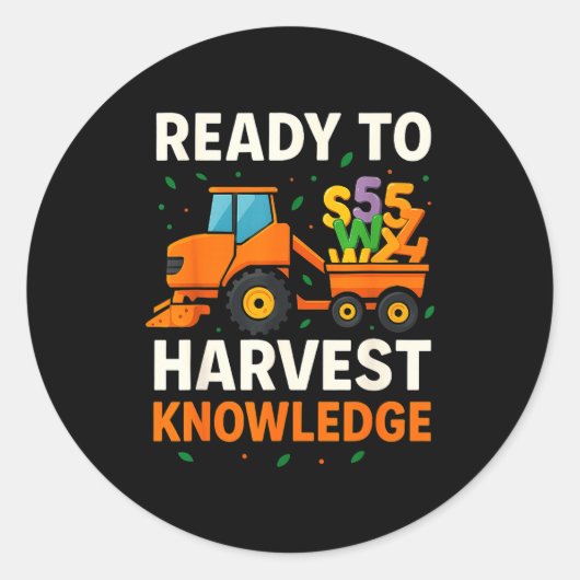 Ready To Harvest Knowledge Tractor Farmer Teacher  ラウンドシール (正面)