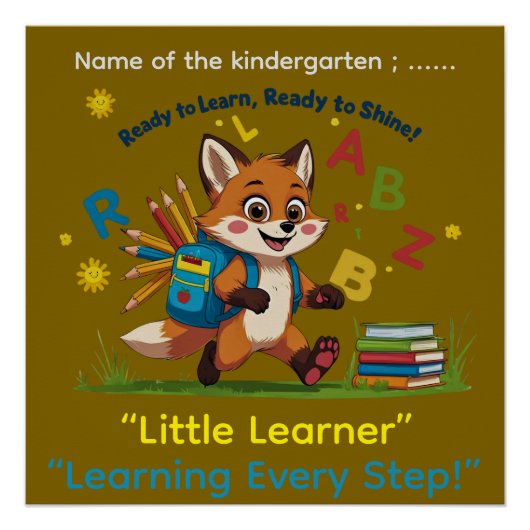 Ready to Learn, Ready to Shine!” – Kindergarten Mo ポスター (正面)