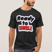 Ready to rumble tシャツ (正面)