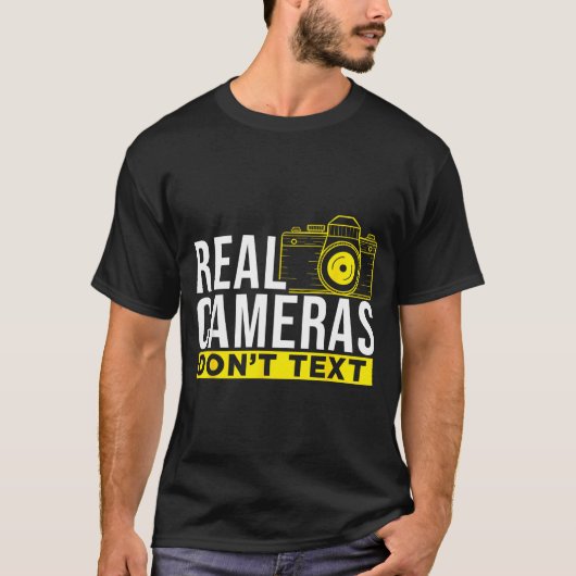 Real Cameras Don't Text Cool Photography  Tシャツ (正面)