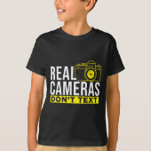 Real Cameras Don't Text Cool Photography  Tシャツ (正面)