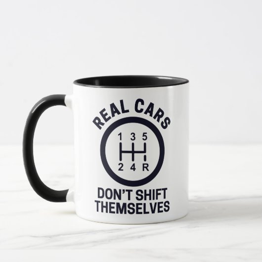Real Cars Don't Shift Themselves Funny Gearhead マグカップ (左)