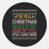 Real Christmas Miracle Is That You Still Work Here ラウンドシール (正面)
