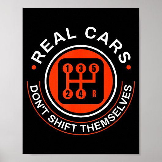 Real Don't Shift Themselves - Manual Transmission  ポスター (正面)