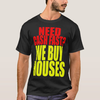 Real Estate Investor We Buy Houses House Buyer Tシャツ