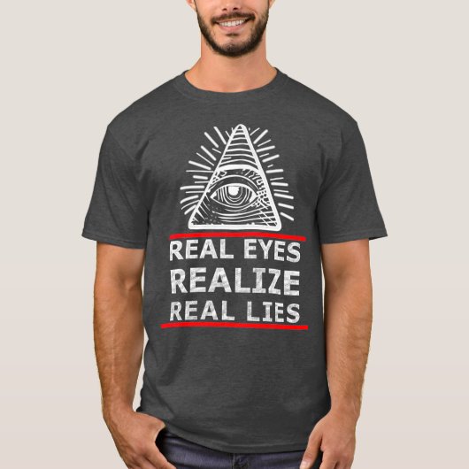 Real Eyes Realize Real Lies Anti NWO Tシャツ (正面)