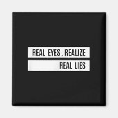 Real Eyes Realize Real Lies Saying  マグネット (正面)