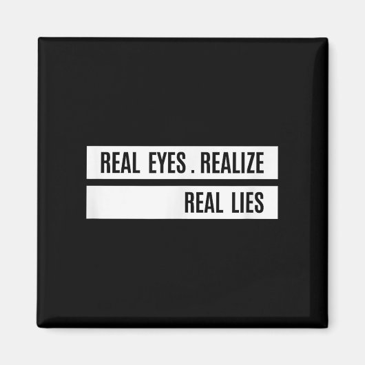 Real Eyes Realize Real Lies Saying マグネット (正面)