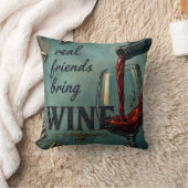 Real Friends Bring Wine Bar Decor クッション (ブランケット)