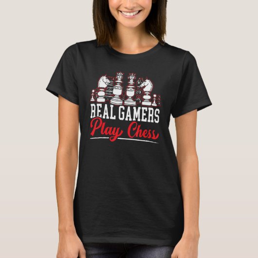Real Gamers Play Chess Grandmaster Board Game Ches Tシャツ (正面)