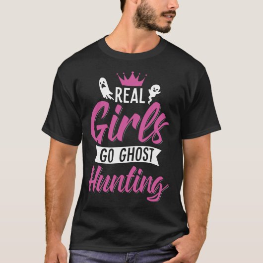 Real Girls Go Ghost Hunting  Ghost Hunter Artwork Tシャツ (正面)