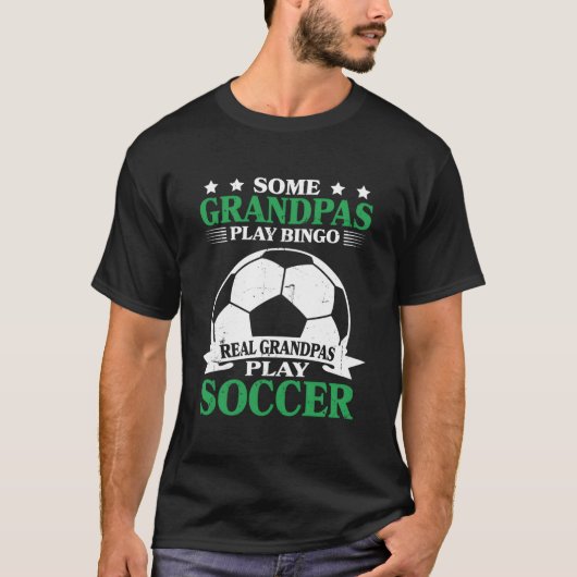 Real Grandpas Play Soccer Grandfather Soccer Tシャツ (正面)