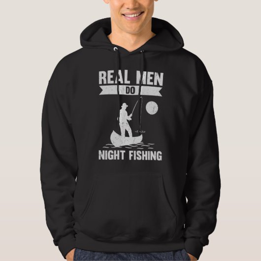 Real Men Do Night Fishing パーカ (正面)