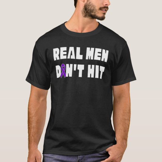 Real Men Don't Hit Domestic Violence Awareness Rib Tシャツ (正面)