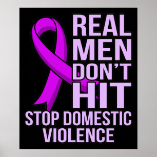 Real Men Don't Hit Stop Domestic Violence ポスター