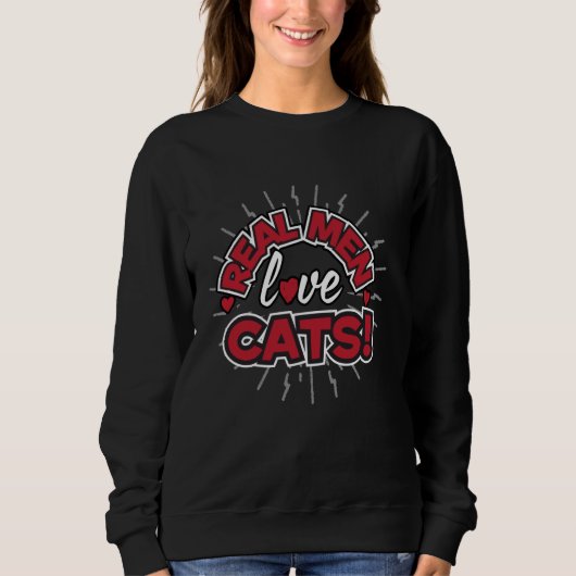 Real Men Love Cats Stylish Bold Graphic スウェットシャツ (正面)