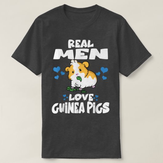 Real Men Love Guinea Pigs Cute Guinea Pig5127  Tシャツ (デザイン正面)