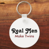 Real Men Make Twins – Funny Dad Gift キーホルダー (裏面)