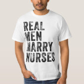 Real Men Marry Nurses Future Husband Wife Engageme Tシャツ (正面)