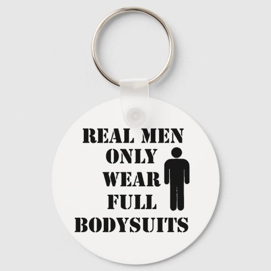Real Men Only Wear Full Bodysuits Scuba Humor キーホルダー (正面)