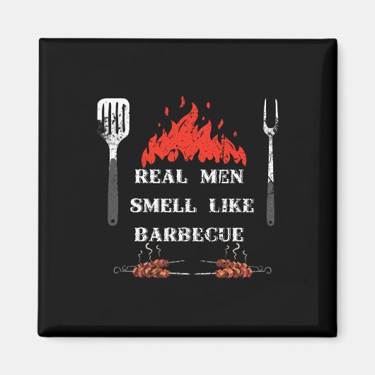 Real Men Smell Like Byrbecue - Bbq Smoker Byrbecue マグネット (正面)