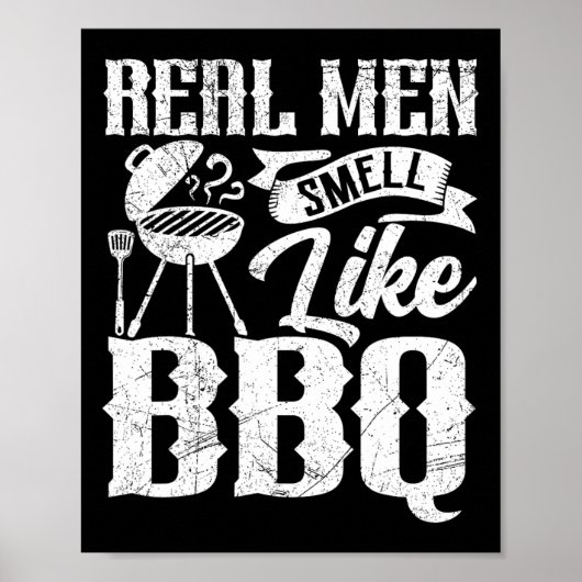 Real Men Smell Like Byrbecue Bbq Smoker Byrbecue G ポスター (正面)