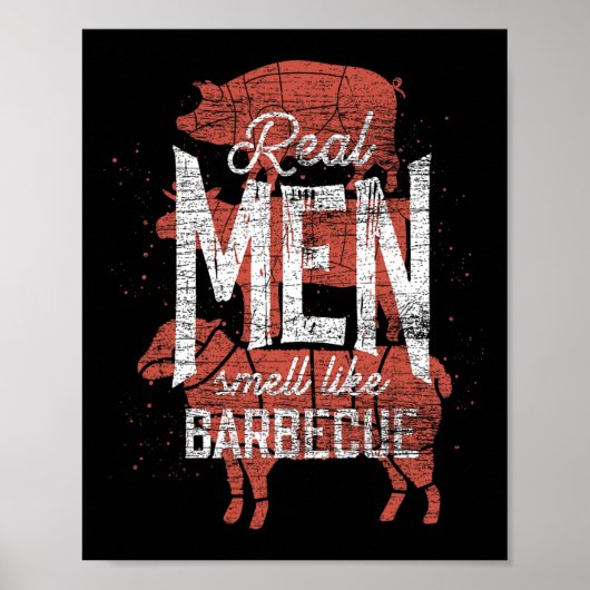 Real Men Smell Like Byrbecue Smoked Meat Men Gift  ポスター (正面)