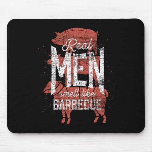 Real Men Smell Like Byrbecue Smoked Meat Men Gift  マウスパッド (正面)