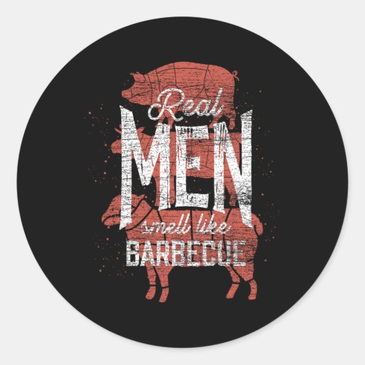 Real Men Smell Like Byrbecue Smoked Meat Men Gift  ラウンドシール (正面)