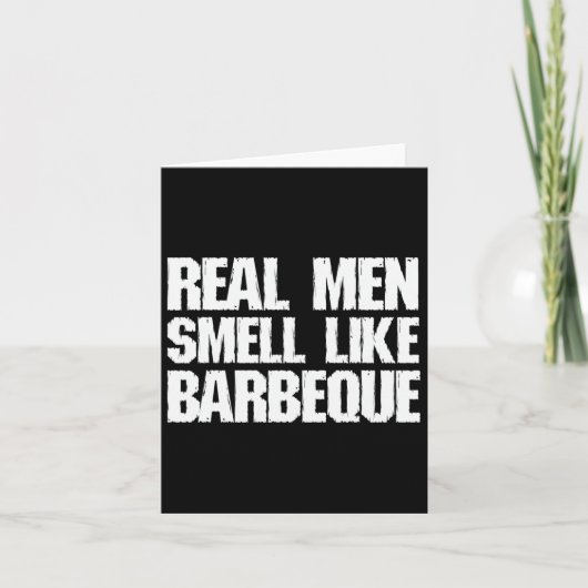 Real Men Smell Like Byrbeque Grilling Bbq Dad Fath カード (正面)