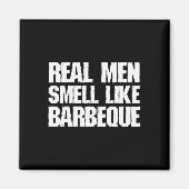 Real Men Smell Like Byrbeque Grilling Bbq Dad Fath マグネット (正面)