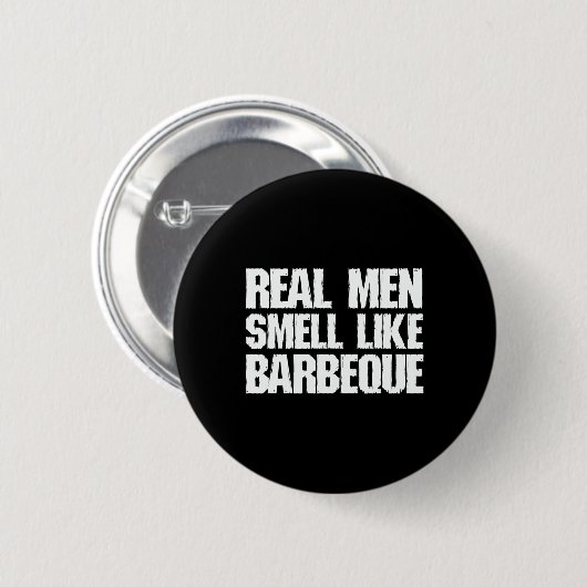 Real Men Smell Like Byrbeque Grilling Bbq Dad Fath 缶バッジ (正面&裏面)