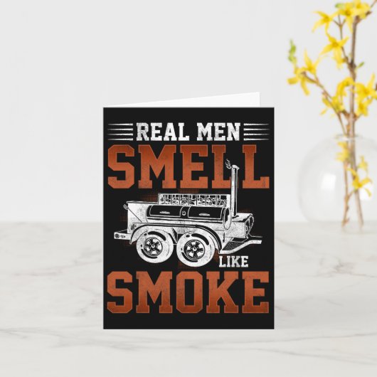 Real Men Smell Like Smoke - Bbq Smoker Grilling  カード (黄色い花)