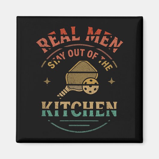 Real Men Stay Out Of The Kitchen Funny Ckleball Vi マグネット (正面)