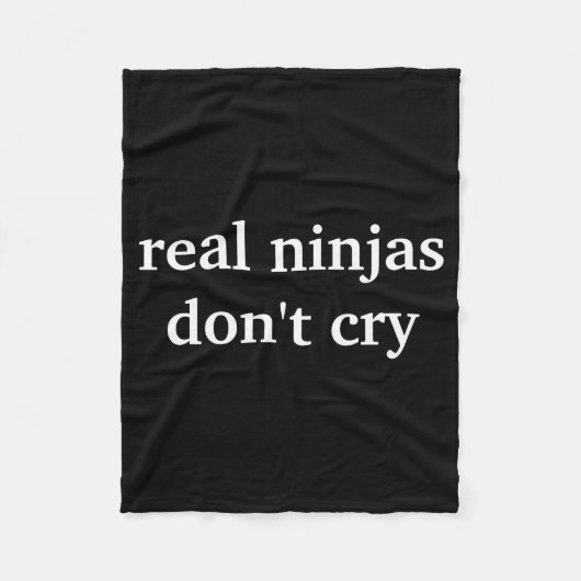 Real Ninjas Dont Cry  フリースブランケット (正面)