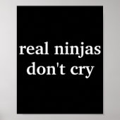Real Ninjas Dont Cry ポスター (正面)