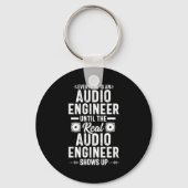 Real O Engineer Sound Engineering Funny Quote  キーホルダー (正面)