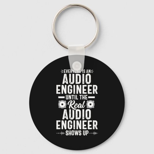 Real O Engineer Sound Engineering Funny Quote  キーホルダー (正面)