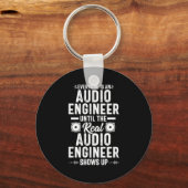 Real O Engineer Sound Engineering Funny Quote  キーホルダー (正面)